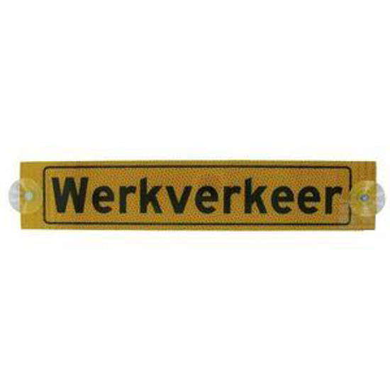 Afbeelding van BORD "WERKVERKEER"  ZUIGNAP REFLECT.
